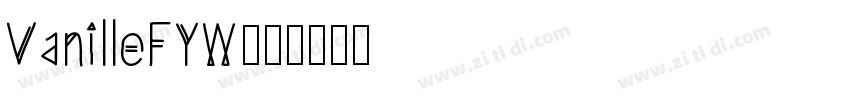 VanilleFYW00字体转换