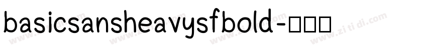 basicsansheavysfbold字体转换