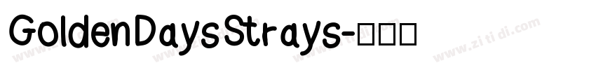 GoldenDaysStrays字体转换