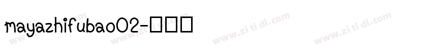 mayazhifubao02字体转换