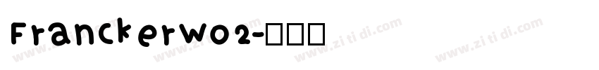 FranckerW02字体转换
