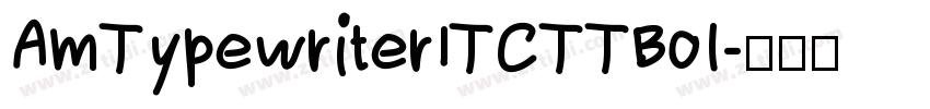 AmTypewriterITCTTBol字体转换