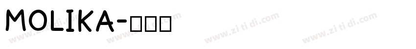 MOLIKA字体转换