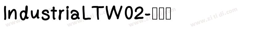 IndustriaLTW02字体转换