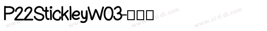 P22StickleyW03字体转换