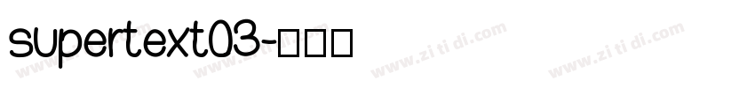 supertext03字体转换