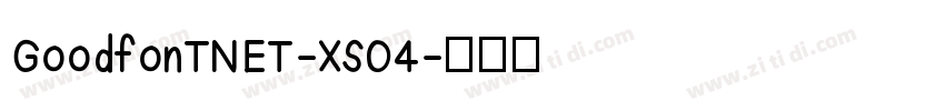 GoodfonTNET-XS04字体转换