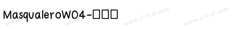 MasqualeroW04字体转换