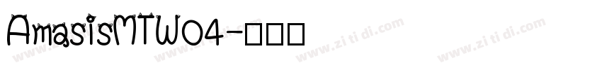 AmasisMTW04字体转换