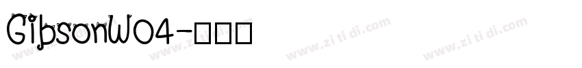 GibsonW04字体转换