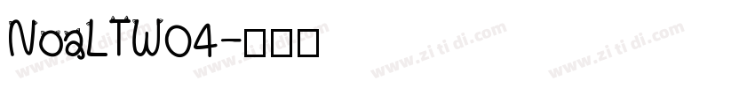 NoaLTW04字体转换