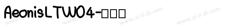 AeonisLTW04字体转换