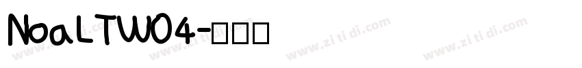 NoaLTW04字体转换