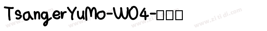 TsangerYuMo-W04字体转换