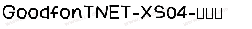 GoodfonTNET-XS04字体转换
