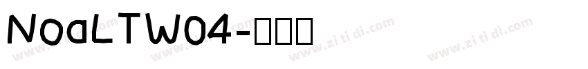 NoaLTW04字体转换