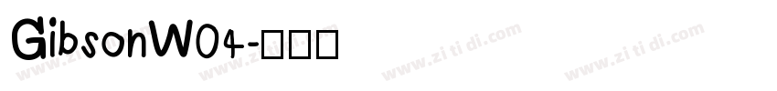GibsonW04字体转换