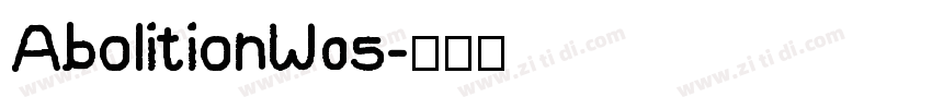 AbolitionW05字体转换