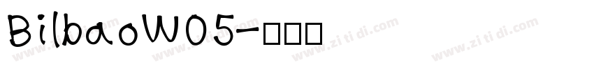 BilbaoW05字体转换