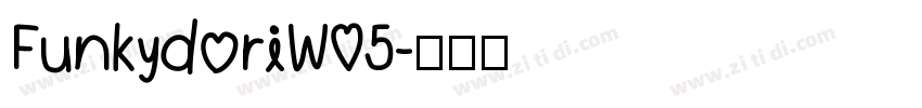 FunkydoriW05字体转换