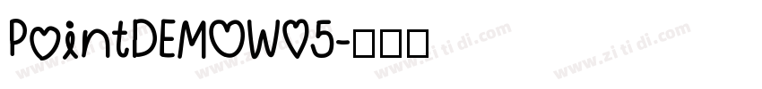 PointDEMOW05字体转换
