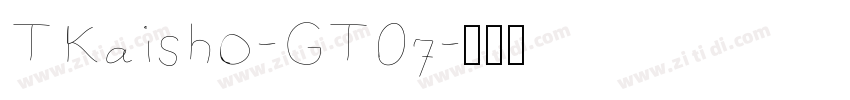 TKaisho-GT07字体转换