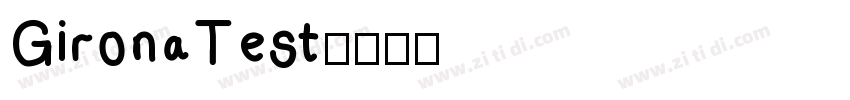 GironaTest字体转换