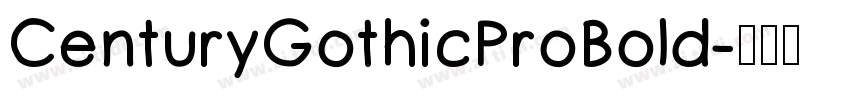 CenturyGothicProBold字体转换 CenturyGothicProBold字体转换