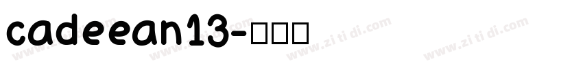 cadeean13字体转换