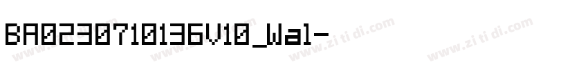 BA0230710136V10_Wal字体转换