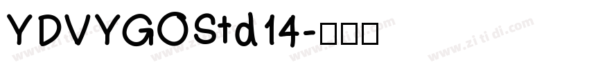 YDVYGOStd14字体转换