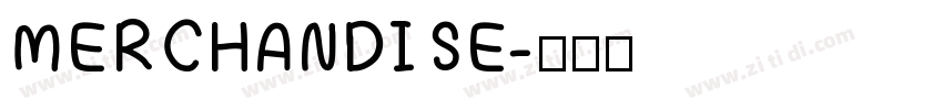 MERCHANDISE字体转换