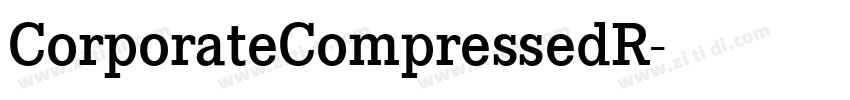 CorporateCompressedR字体转换
