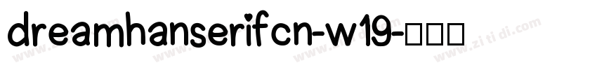 dreamhanserifcn-w19字体转换