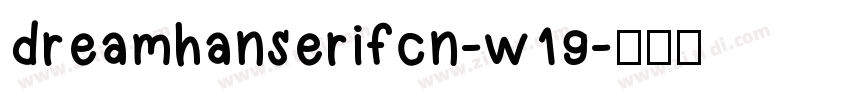 dreamhanserifcn-w19字体转换