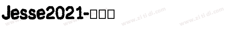 Jesse2021字体转换