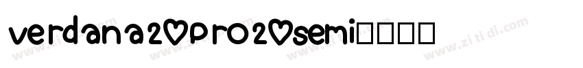 Verdana20Pro20Semi字体转换