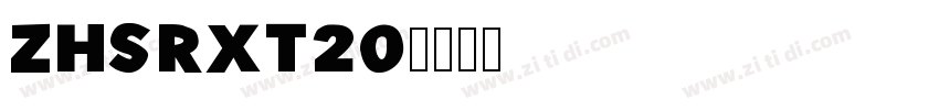 ZHSRXT20字体转换