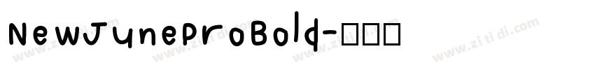 NewJuneProBold字体转换