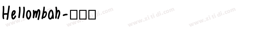 Hellombah字体转换