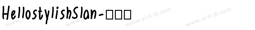HellostylishSlan字体转换