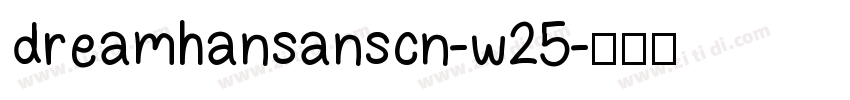 dreamhansanscn-w25字体转换