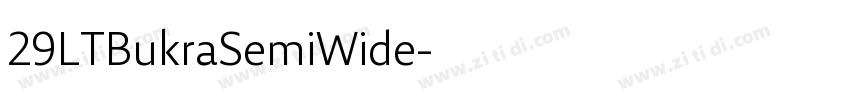 29LTBukraSemiWide字体转换