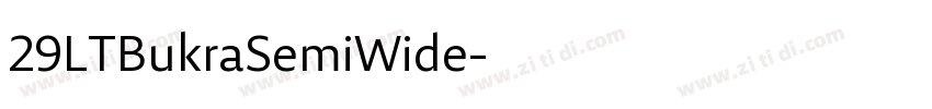 29LTBukraSemiWide字体转换