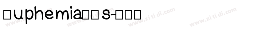 EuphemiaCAs字体转换