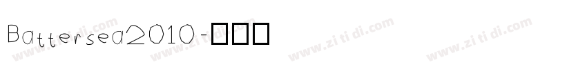Battersea2010字体转换 Battersea2010字体转换