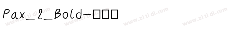 Pax_2_Bold字体转换