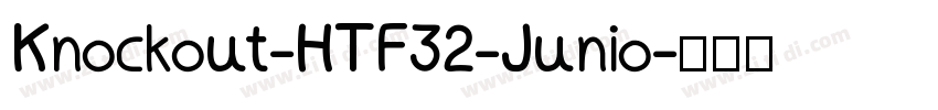 Knockout-HTF32-Junio字体转换