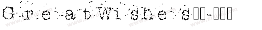 GreatWishes字体字体转换
