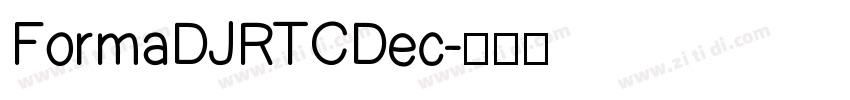 FormaDJRTCDec字体转换